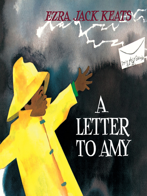 Title details for A Letter to Amy by Ezra Jack Keats - Available
